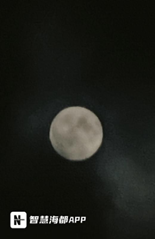 福州超级月亮现身夜空，你看到了吗？